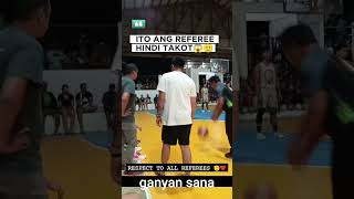 Reklamo pa kayo pag ganto basketball referee sports [upl. by Simmonds]