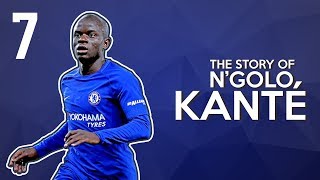 THE STORY OF NGOLO KANTÉ A VERY HUMBLE MAN [upl. by Vanhook638]