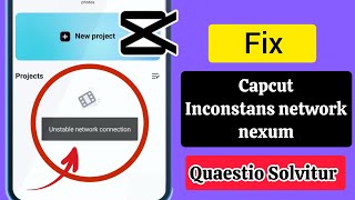 Quomodo figere inconstans Network Connection Problem in CapCut CapCut Template instabilis Network [upl. by Melitta115]