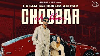 Chobbar Official Video  Hukam  Gurlez Akhtar  True Roots Productions  New Punjabi Songs 2024 [upl. by Treblihp]