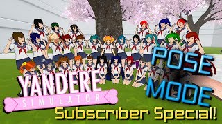 Yandere Simulator Pose Mode  Subscriber Special [upl. by Robson]