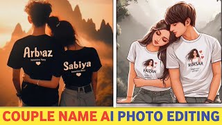 Couple Name Vidoe Editing  Couple Name Ai Photo Editing  Couple TShirt Name Video Kaise Banaye [upl. by Sarajane]