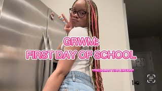 GRWM First Day Of School Edition Freshman year [upl. by Hooker896]