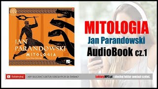 MITOLOGIA Audiobook MP3 cz1  Jan Parandowski Mity greckie do słuchania [upl. by Eiramnna]