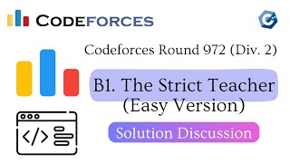 B1 The Strict Teacher Easy Version  Codeforces Round 972 Div 2  বাংলায় সমাধান আলোচনা [upl. by Monahan]