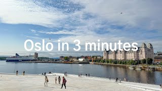 Oslo in 3 minutes [upl. by Kerwon]