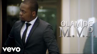 Olamide  MVP Official Video [upl. by Ylicis]