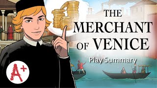 The Merchant of Venice  Play Summary [upl. by Socher]