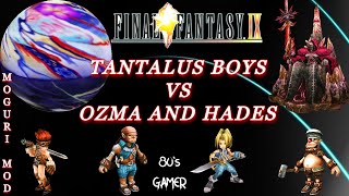 FF IX Moguri Mod 90 Tantalus Boys and their Ultimate Weapons Vs Hades and Ozma [upl. by Zadoc]