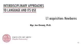 02c L1 acquisition Newborns [upl. by Blakely]