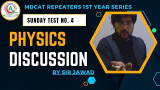 Physics 1st Year Series Test 4  Discussion For MDCAT Repeaters  Date  17th Mar 2024  QCA [upl. by Hillary]