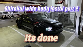 Shirokai wide body kit instal mustang part 2 [upl. by Eckel]