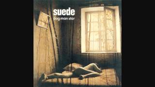 Suede  The Asphalt World [upl. by Frants]