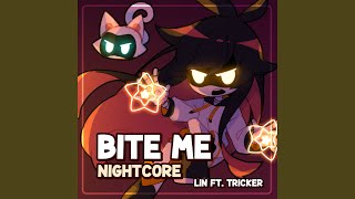 Bite me  Nightcore [upl. by Reisman381]