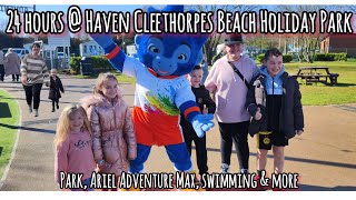 24 hours  Haven Cleethorpes Beach Holiday Park with Ariel Adventure Max park play and more haven [upl. by Oflodur890]