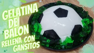 Gelatina BALON DE FÚTBOL RELLENA CON GANSITOS Paso a paso Aprende y emprende [upl. by Bekaj659]