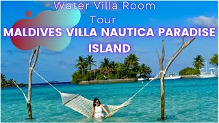 Maldives 🇲🇻water villa room tour in Villa Nautica [upl. by Lucio]