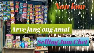 5 Day Earning my shop  Non lom ke arve jang ong amat selling jum chet lo [upl. by Burget178]