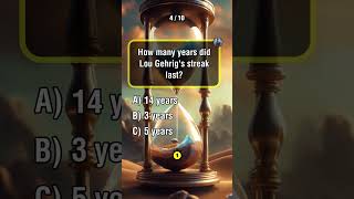 Lou Gehrigs streak facts quiz gehrig baseball history quiz [upl. by Delmore]