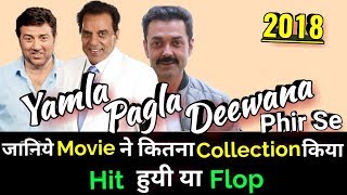 YAMLA PAGLA DEEWANA PHIR SE 2018 Bollywood Movie LifeTime WorldWide Box Office Collections [upl. by Ellenad80]