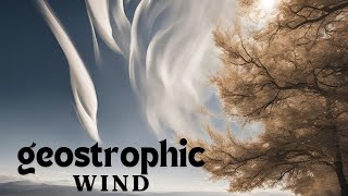 Geostrophic Wind I Relationship between barometric slope and air circulation I Geography Optional I [upl. by Enedan]