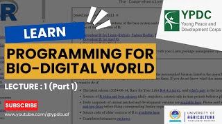 Programming for BioDigital World Lecture01Part01 Under Peer Mentorship Program quotYPDCUAFquot [upl. by Xuerd]