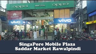 Singapore Plaza Mobile Market Saddar Rawalpindi [upl. by Riaj990]