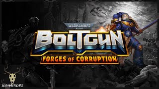 Twitch Livestream  Warhammer 40K Boltgun Forges of Corruption  Full Playthrough [upl. by Letitia135]