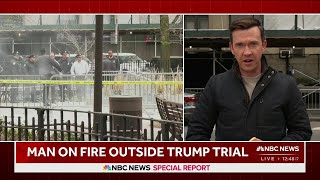 Man sets himself on fire outside Trump trial  NBC News Special Report [upl. by Valleau]