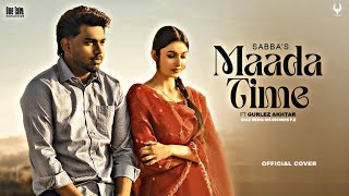 MAADA TIME  OFFICIAL SONG IOS RECORDS PK  SABBA  NEW PUNJABI SONG 2024  LATEST PUNJABI SONG [upl. by Tyree]