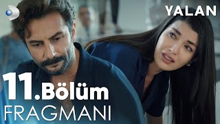 Yalan 11 Bölüm Fragmanı kanald [upl. by Naillil]