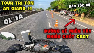 Tour Tri Tôn An Giang Phần 1 Đường Miền Tây đầy chốt CSGT và những chiếc xe BẤT ỔN [upl. by Elaweda]