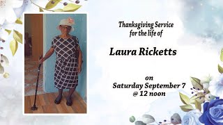 Thanksgiving Service for the life of Laura Ricketts [upl. by Pepito]