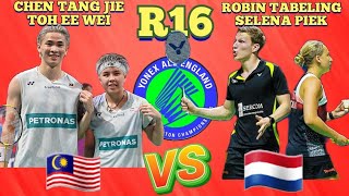 R16🇲🇾CHEN TANG JIETOH EE WEI 🆚️ 🇳🇱ROBIN TABELINGSELENA PIEK‼️allengland2024 [upl. by Eillac]