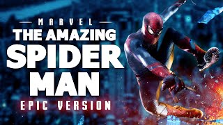 The Amazing SpiderMan Theme  EPIC VERSION [upl. by Hallie]