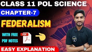 Federalism  Class 11 Pol Science Chapter7  One Shot In English By Govind Sir [upl. by Anwadal]