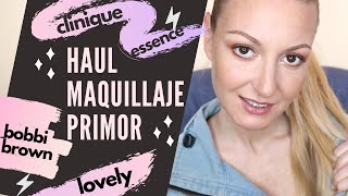 HAUL MAQUILLAJE PRIMOR Y MÁS  CLINIQUE BOBBI BROWN ESSENCE Y LOVELY [upl. by Lyns595]