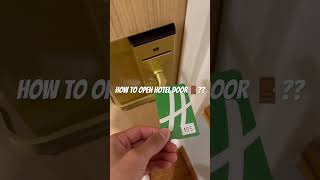 How to open hotel door 🚪hotel [upl. by Lynett]