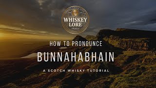 How to Pronounce Bunnahabhain Scotch Whisky [upl. by Inele]