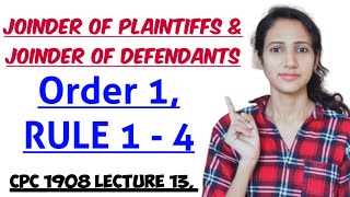 ORDER 1 RULE 1 TO 4 OF CPC  JOINDER OF PLAINTIFFS AND JOINDER OF DEFENDANTS  CPC 1908 LECTURE 13 [upl. by Reinhardt878]