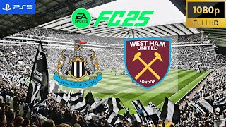 FC 25  Newcastle United vs West Ham  Premier League 2425  PS5 [upl. by Kellsie]