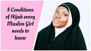 8 CONDITIONS OF HIJAB EVERY MUSLIM GIRL NEEDS TO KNOW [upl. by Loring]