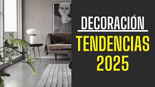 TENDENCIAS 2025 👉🏽 DECORACIÓN DE INTERIORES [upl. by Arvind127]