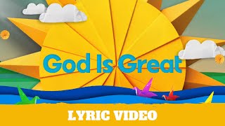 God Is Great  Lyric Video  Hillsong Kids [upl. by Dloraj940]