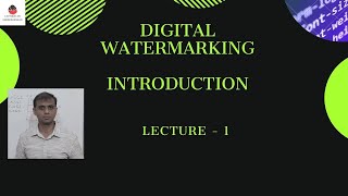 Digital Watermarking  Introduction [upl. by Tema225]