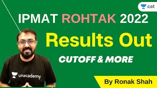 IPMAT Rohtak  2022  Results Out  Cutoff amp Admissions  IPM Rohtak  Ronak Shah [upl. by Regdirb271]