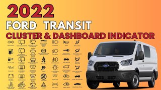 2022 FORD Transit Dashboard Warning Indicators amp Cluster Guide [upl. by Luapleahcim]