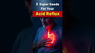 3 Seeds That Instantly Relieve Acid Reflux amp Bloating Must Watch acidreflux gerdtreatment [upl. by Gillead]