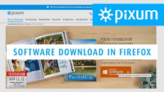 Fotobuch Software Download Firefox  Pixum Tutorials [upl. by Ailec221]