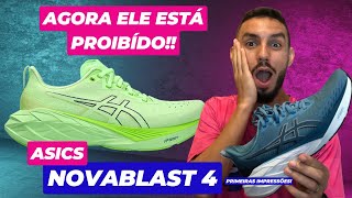 ASICS NOVABLAST 4  Primeiras Impressões [upl. by Brandt]